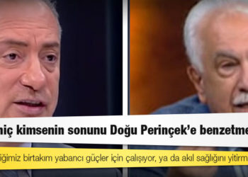 Fatih Altaylı'dan Doğu Perinçek'e: Ya bilmediğimiz birtakım yabancı güçler için çalışıyor, ya da akıl sağlığını yitirmiş