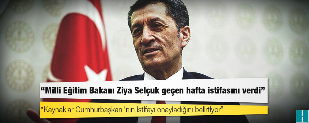 Gazeteci Candaş Tolga Işık: Milli Eğitim Bakanı Ziya Selçuk geçen hafta istifasını verdi