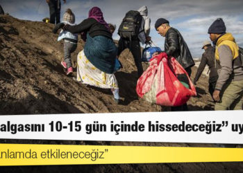 "Göç dalgasını 10-15 gün içinde hissedeceğiz" uyarısı