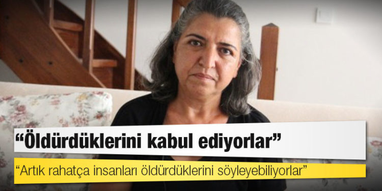 Gülsüm Elvan: Öldürdüklerini kabul ediyorlar