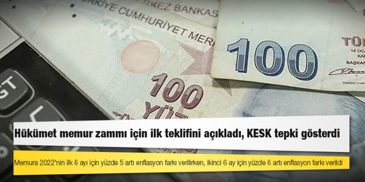 Hükümet memur zammı için ilk teklifini açıkladı, KESK tepki gösterdi