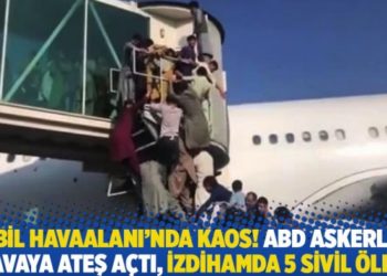 Kabil Havaalanı'nda kaos! ABD askerleri havaya ateş a&ccedil;tı, izdihamda 5 sivil &ouml;ld&uuml;
