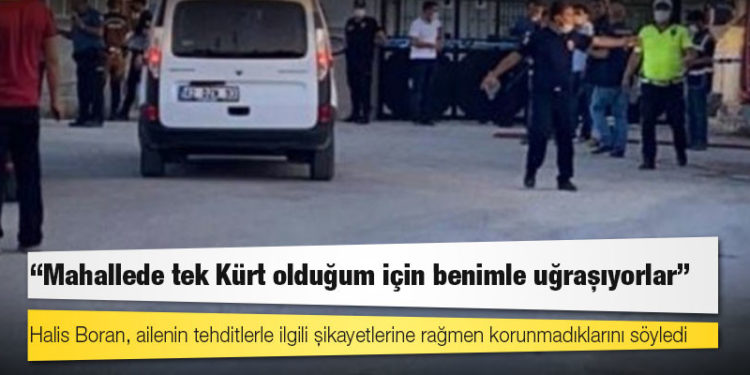 Katledilen Yaşar Dedeoğulları: Mahallede tek Kürt olduğum için benimle uğraşıyorlar