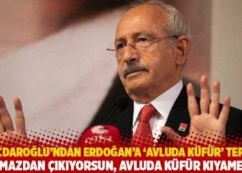Kılı&ccedil;daroğlu'ndan Erdoğan'a 'avluda k&uuml;f&uuml;r' tepkisi: Namazdan &ccedil;ıkıyorsun, avluda k&uuml;f&uuml;r kıyamet...