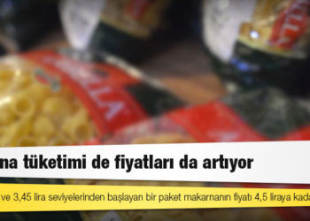 Makarna tüketimi de fiyatları da artıyor