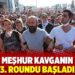 Meşhur kavganın 3. roundu başladı