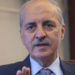 Numan Kurtulmuş: Barajın yüzde 5'e indirilmesi makul