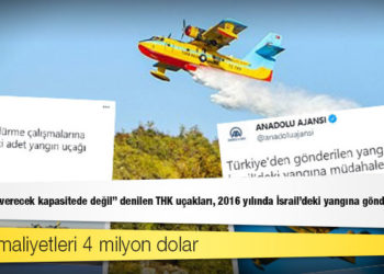 "Performans verecek kapasitede değil" denilen THK uçakları, 2016 yılında İsrail'deki yangına gönderilmişti!