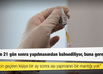 Prof. Dr. Zafer Kurugöl: 4. dozun 21 gün sonra yapılmasından bahsediliyor, buna gerek yok