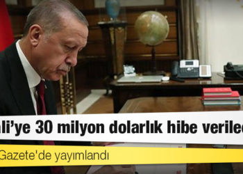Resmi Gazete'de yayımlandı: Somali'ye 30 milyon dolarlık hibe verilecek!