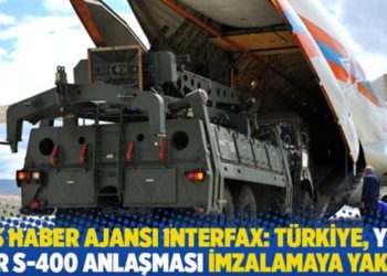 Rus haber ajansı Interfax: T&uuml;rkiye, S-400'ler i&ccedil;in yeni bir anlaşma imzalamaya yakın