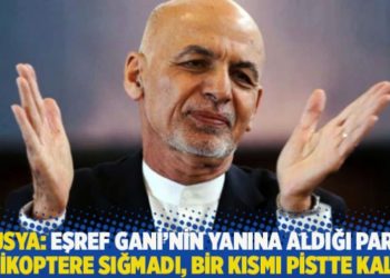 Rusya: Eşref Gani'nin yanına aldığı para helikoptere sığmadı, bir kısmı pistte kaldı!