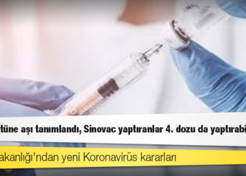 Sağlık Bakanlığı'ndan yeni Koronavirüs kararları: 15 yaş üstüne aşı tanımlandı, Sinovac yaptıranlar 4. dozu da yaptırabilecek