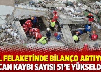 Sel felaketinde bilanço artıyor: Can kaybı sayısı 51'e yükseldi