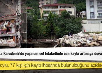 Sel felaketinde yaşamını yitirenlerin sayısı 58’e yükseldi