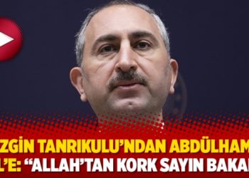 Sezgin Tanrıkulu&rsquo;ndan Abd&uuml;lhamit G&uuml;l&rsquo;e: &ldquo;Allah&rsquo;tan kork sayın bakan!&rdquo;