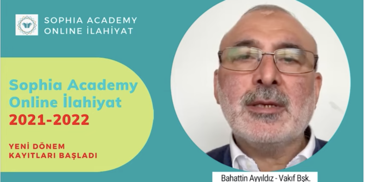 Sophia Academy Online İlahiyat 2021-2022 kayıtları başladı