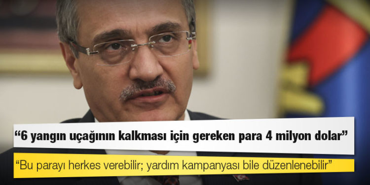THK Başkanı: 6 yangın uçağının kalkması için gereken para 4 milyon dolar, bu parayı herkes verebilir; yardım kampanyası bile düzenlenebilir