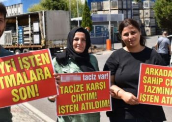 Tacizi yönetime anlattılar, işten atıldılar