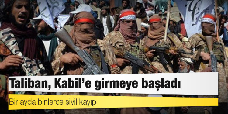 Taliban, Kabil'e ulaştı
