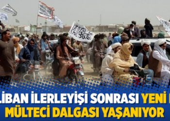 Taliban ilerleyişi sonrası yeni bir m&uuml;lteci dalgası yaşanıyor