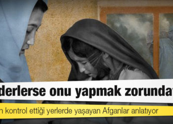 Taliban’ın kontrol ettiği yerlerde yaşayan Afganlar anlatıyor: "Ne derlerse onu yapmak zorundayız"