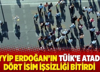 Tayyip Erdoğan&rsquo;ın T&Uuml;İK&rsquo;e atadığı d&ouml;rt isim işsizliği bitirdi