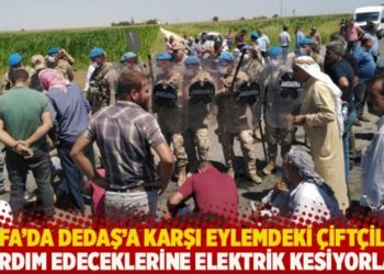 Urfa&rsquo;da DEDAŞ&rsquo;a karşı eylemdeki &ccedil;ift&ccedil;iler: Yardım edeceklerine elektrik kesiyorlar