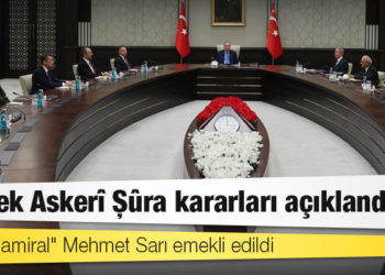 Yüksek Askerî Şûra kararları açıklandı: "Sarıklı amiral" Mehmet Sarı emekli edildi