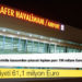 Zafer Havalimanı için devletin kasasından çıkacak toplam para 196 milyon Euro olarak hesaplanıyor