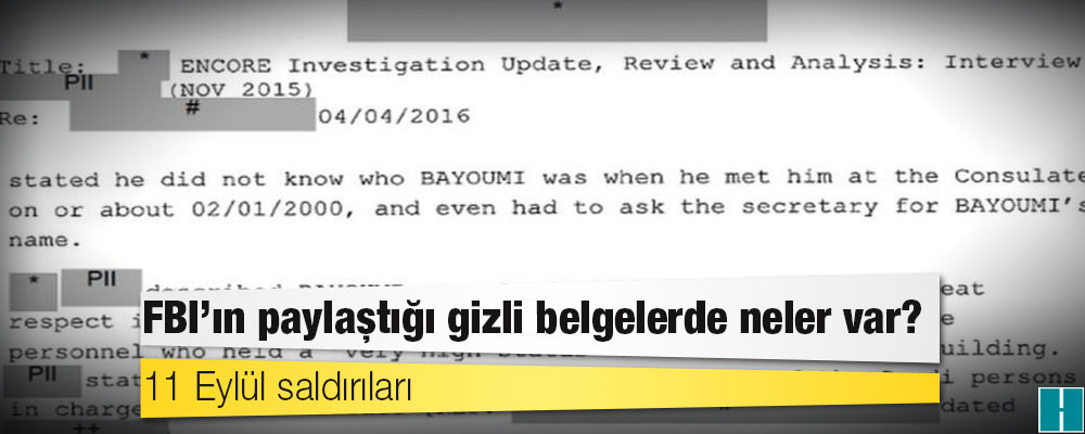 11 Eylül saldırıları: FBI'ın paylaştığı gizli belgelerde neler var?