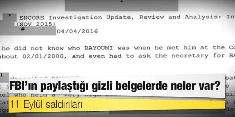 11 Eylül saldırıları: FBI'ın paylaştığı gizli belgelerde neler var?