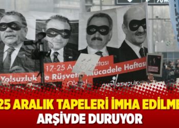 17-25 Aralık tapeleri imha edilmedi, arşivde duruyor