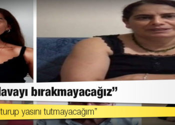 27 önce kaybettirilen Bilgin’in kardeşi: Bu davayı bırakmayacağız
