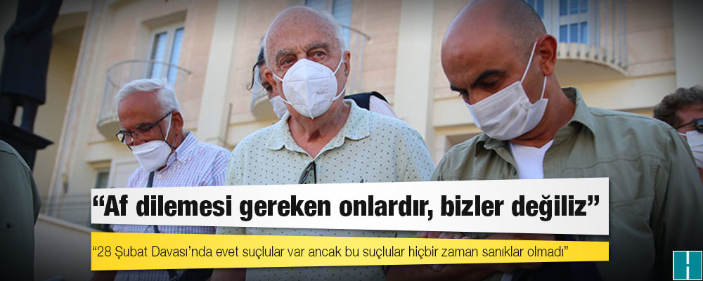 28 Şubat davasında cezaevine giren emekli orgeneral Çetin Doğan: Af dilemesi gereken onlardır, bizler değiliz