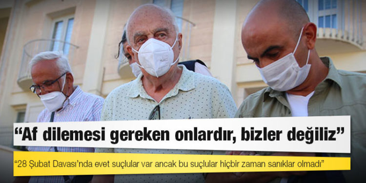 28 Şubat davasında cezaevine giren emekli orgeneral Çetin Doğan: Af dilemesi gereken onlardır, bizler değiliz