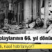 6-7 Eylül olaylarının 66. yıl dönümü: Neler yaşandı, nasıl hatırlanıyor?