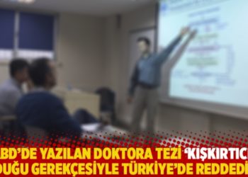 ABD&rsquo;de yazılan doktora tezi 'kışkırtıcı' olduğu gerek&ccedil;esiyle T&uuml;rkiye&rsquo;de reddedildi