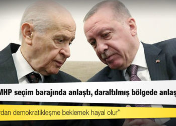 AKP ile MHP seçim barajında anlaştı, daraltılmış bölgede anlaşamadı