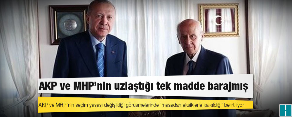 AKP ve MHP'nin seçim yasası değişikliği görüşmelerinde 'masadan eksiklerle kalkıldığı' belirtiliyor