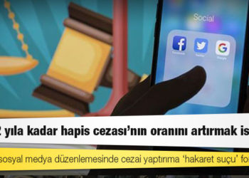 AKP’den sosyal medya düzenlemesinde cezai yaptırıma ‘hakaret suçu’ formülü