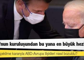 Afganistan krizi: Biden'ın çekilme kararıyla ABD-Avrupa ilişkileri nasıl bozuldu?