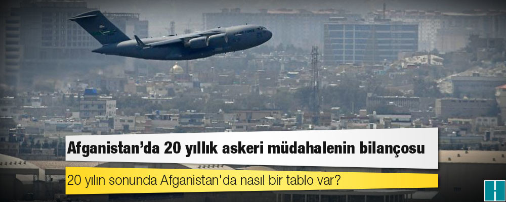 Afganistan'da 20 yıllık askeri müdahalenin bilançosu