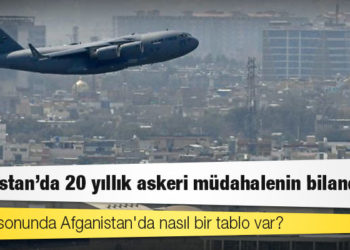 Afganistan'da 20 yıllık askeri müdahalenin bilançosu