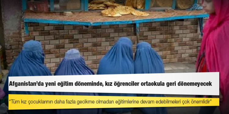 Afganistan'da yeni eğitim döneminde, kız öğrenciler ortaokula geri dönemeyecek