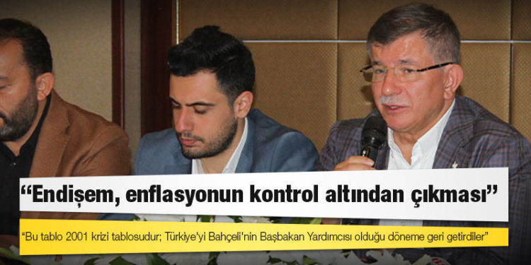Ahmet Davutoğlu: Bu tablo 2001 krizi tablosudur; Türkiye'yi Bahçeli'nin Başbakan Yardımcısı olduğu döneme geri getirdiler
