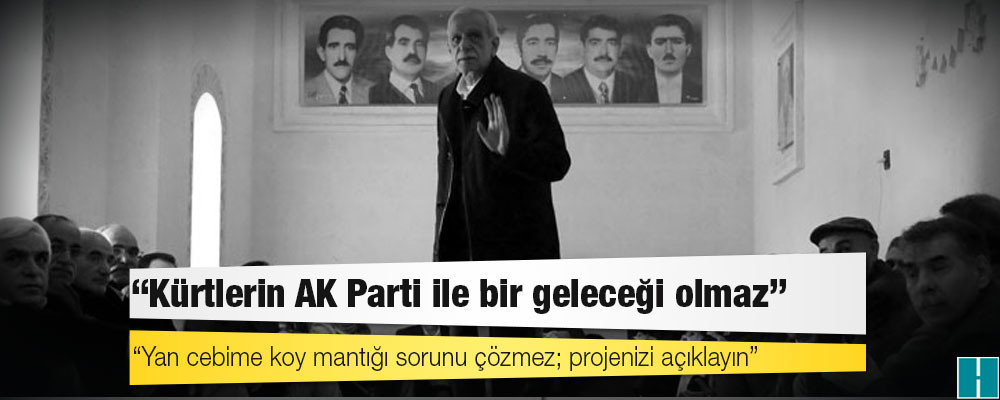 Ahmet Türk’ten CHP’ye: Yan cebime koy mantığı sorunu çözmez; projenizi açıklayın