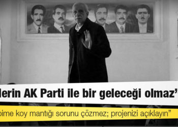 Ahmet Türk’ten CHP’ye: Yan cebime koy mantığı sorunu çözmez; projenizi açıklayın