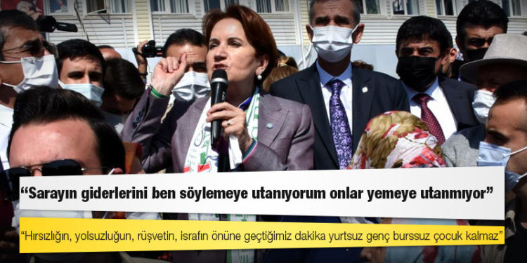 Akşener: Sarayın giderlerini ben söylemeye utanıyorum onlar yemeye utanmıyor