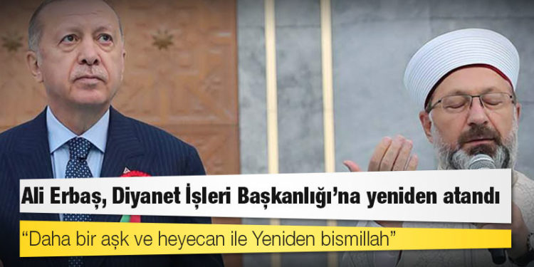 Ali Erbaş, Diyanet İşleri Başkanlığı'na yeniden atandı